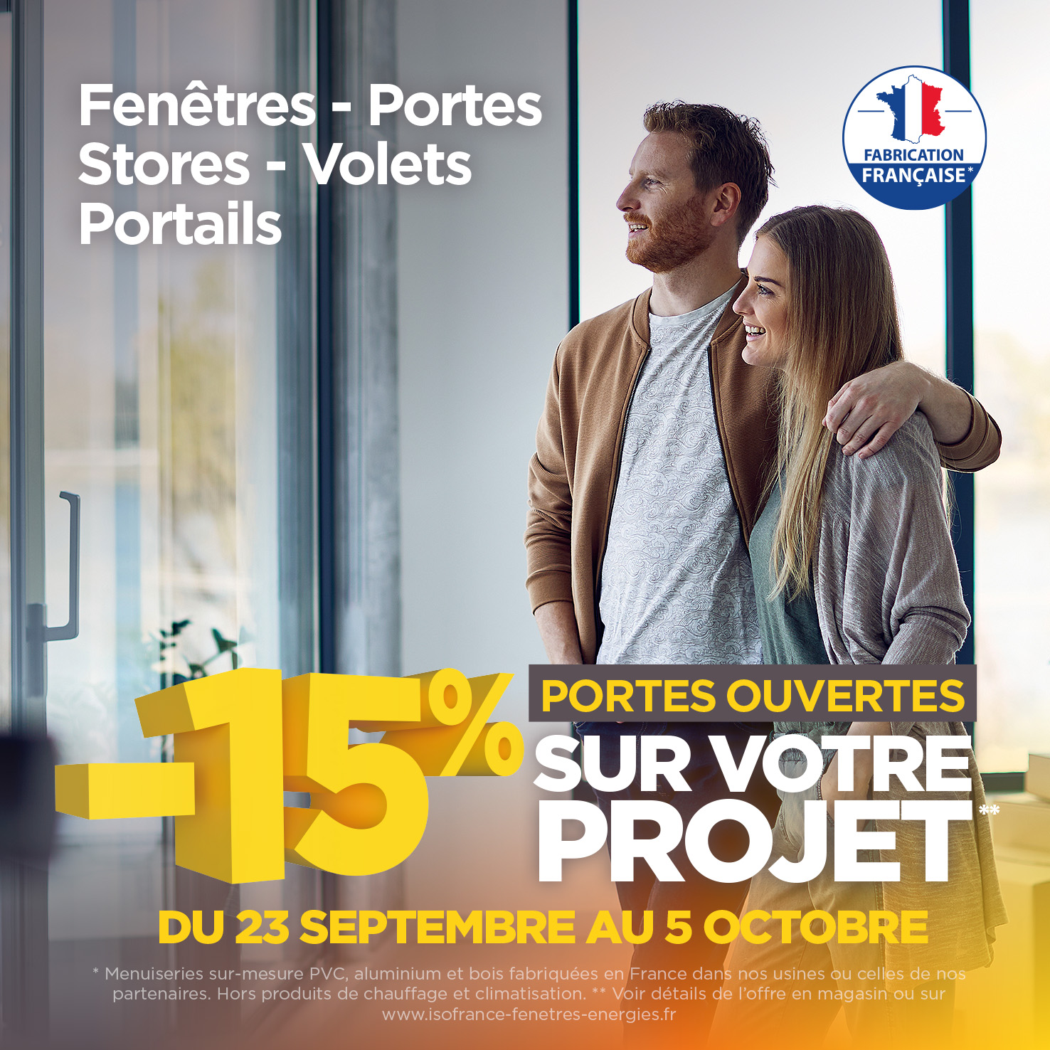 Portes ouvertes profitez de -15% sur vos projets Menuiseries du 23 septembre au 5 octobre 2024