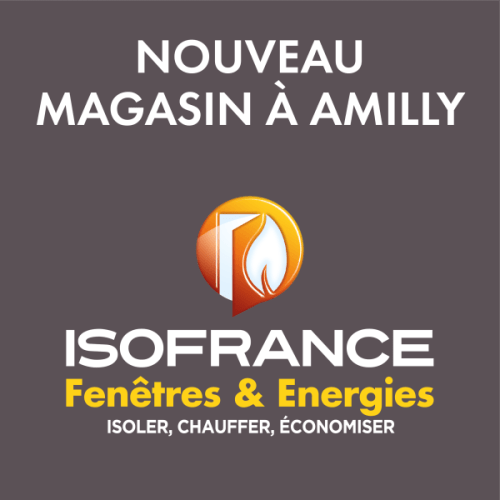  ISOFRANCE Fenêtres & Energies à Amilly