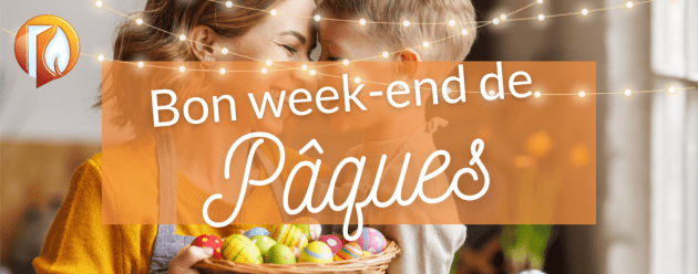 Bon week-end de Pâques avec Isofrance Fenêtres et Energies