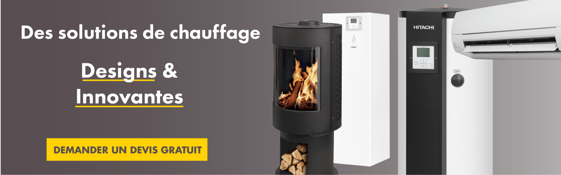 Découvrez nos chauffages à Energies renouvelables